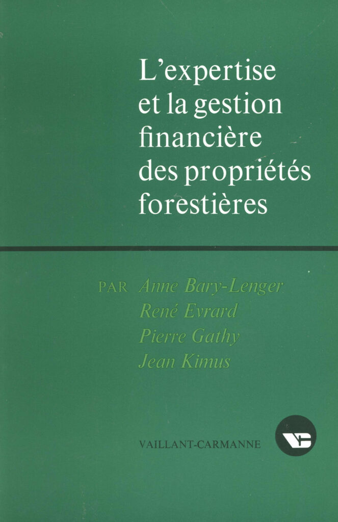 L’expertise et la gestion financière des propriétés forestières