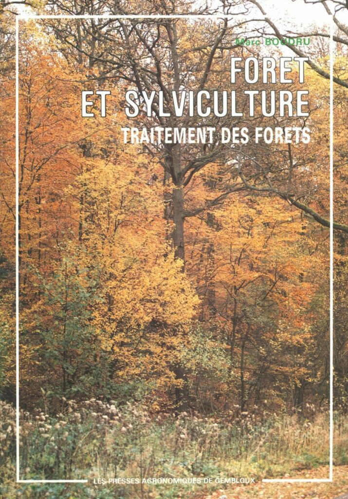 Forêt et sylviculture - Traitement des forêts